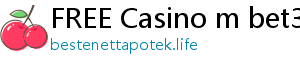 FREE Casino m bet365