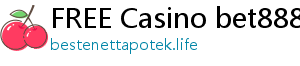 FREE Casino bet888 casino