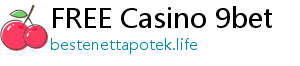 FREE Casino 9bet